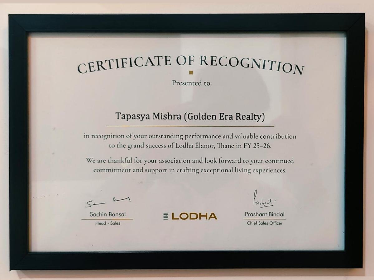 Lodha certificate of recognition presented to Tapasya Mishra of Golden Era Realty